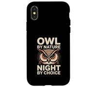 Owl By Nature Night By Choice Owl Nocturnal Nature Case for iPhone X/XS
