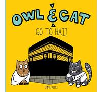 Owl & Cat Go To Hajj: 5