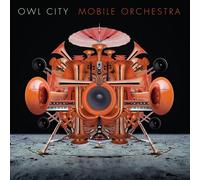 OWL CITY - MOBILE ORCHESTRA CD NEW