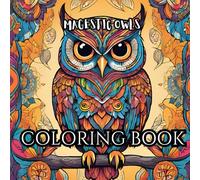 Owl Coloring Book For Adults : Relaxing And Mind Clarity For Bird Lovers .
