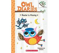 Owl Diaries #6: Baxter is Missing