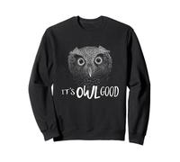 Owl Drawing Optimism Owly Pun It's Owl Good Sweatshirt