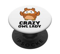 Owl Girl Funny Crazy Owl Lady Cute Owl PopSockets Adhesive PopGrip