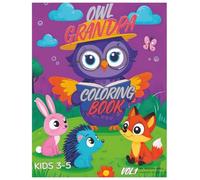 OWL GRANDPA COLORING BOOK: COLORING BOOK FOR KIDS 3-5