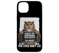 Owl Mugshot Guilty of Knowing Too Much The Eyes Dont Lie Case for iPhone 14 Plus