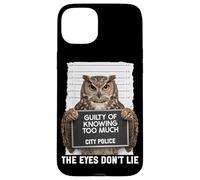 Owl Mugshot Guilty of Knowing Too Much The Eyes Dont Lie Case for iPhone 15 Plus