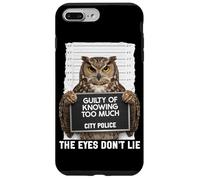 Owl Mugshot Guilty of Knowing Too Much The Eyes Dont Lie Case for iPhone 7 Plus/8 Plus
