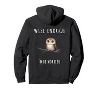 Owl Wise Enough Funny Pullover Hoodie