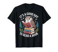 Owl with Books It's A Good Day to Read a Book Reader T-Shirt
