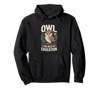 Owl You Need Is Education Retro Owl Wisdom Pullover Hoodie