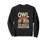 Owl You Need Is Education Retro Owl Wisdom Sweatshirt