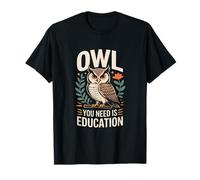 Owl You Need is Education Retro Owl Wisdom T-Shirt