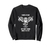 OwlI Have Plan Don't Know it Yet ADHD Funny Sweatshirt