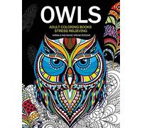 Owls Adult Coloring Books Stress Relieving: Animal and Magic Dream Design: Volume 1 (Owls Coloring Books)