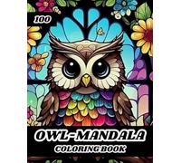 Owls Mandala Coloring Book: Owls Mandala Coloring Page, Enchanting Owl Inspired Art for Tranquility