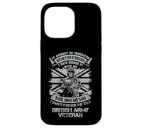 Own Forever The Title British Veteran Flag UK Military Case for iPhone 14 Pro Max