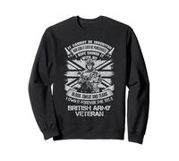 Own Forever The Title British Veteran Flag UK Military Sweatshirt