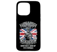 Own Forever The Title British Veteran Military UK Flag Case for iPhone 15 Pro Max