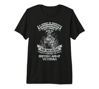 Own Forever The Title British Veteran UK Military Premium T-Shirt