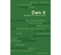 Own It: Because that's where it starts