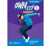 Own it! Level 1 Teacher's Book with Digital Pack Second Edition