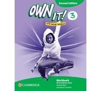Own it! Level 3 Workbook with Digital Pack Second Edition