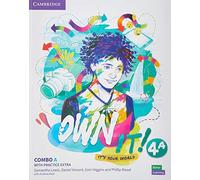 Own it! Level 4 Combo A Student's Book and Workbook with Practice Extra (New Lower Secondary Courses)
