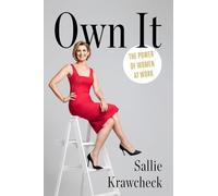 Own It: The Power of Women at Work