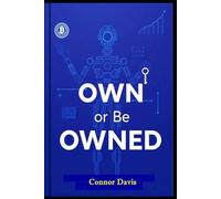 Own or Be Owned: AI is Able Devalues Your knowledge, Not Your Ownership.