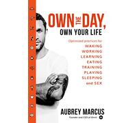 Own the Day, Own Your Life - Optimised practices for waking & working - Harper Collins Publishers
