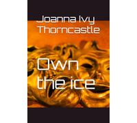 Own the ice (The Ownership Series)
