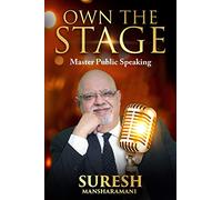 Own the Stage: Master the Art of Public Speaking