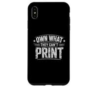 Own What They Can't Print Sound Money Investor Humor Case for iPhone XS Max