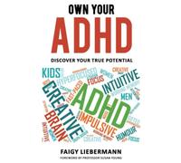 Own Your ADHD: Discover Your True Potential