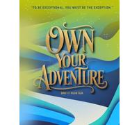 Own Your Adventure