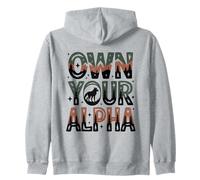 Own Your Alpha Fearless Wolf Confident Women Alpha Girl Zip Hoodie