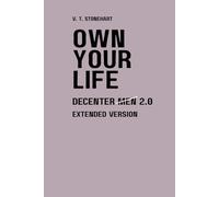 OWN YOUR LIFE: Decenter Men Vol 2.0: Reclaim Your Power. This extended version of Decenter Men, delves deeper into finding your self worth.