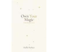 Own Your Magic: A Guided Daily Journal for Morning & Evening Affirmations, Gratitude & Reflection