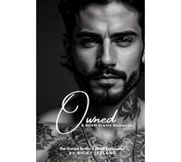 Owned - A BDSM Erotic Romance: The Owned Series - A BDSM Exploration