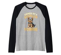 Owned by a Spoiled Yorkie Funny Cute Yorkshire Terrier Owner Raglan Baseball Tee