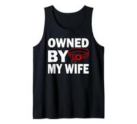 Owned by My Wife - Femdom Female Led Relationship Tank Top