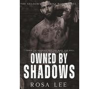 Owned by Shadows: A Forced Proximity Dark Mafia Romance (The Shadowmen)