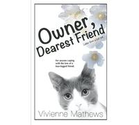 Owner, Dearest Friend: Letter From a Lost Pet
