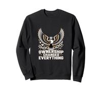 Ownership Changed Everything Entrepreneur Men Sweatshirt