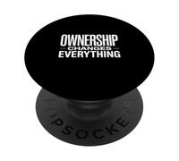 Ownership changes everything entrepreneur identity typograph PopSockets Adhesive PopGrip