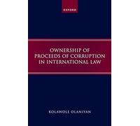 Ownership of Proceeds of Corruption in International Law