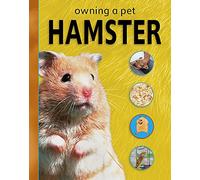 Owning A Pet: Hamster
