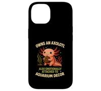 Owns An Axolotl Also Emotionally Attached To Aquarium Decor Case for iPhone 14