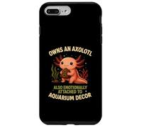 Owns An Axolotl Also Emotionally Attached To Aquarium Decor Case for iPhone 7 Plus/8 Plus