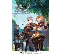 The Alchemist Who Survived Now Dreams of a Quiet City Life, Vol. 3 (light novel)